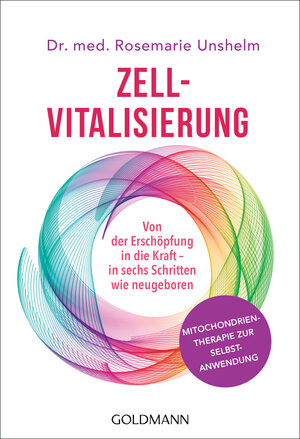 Buchcover Zell-Vitalisierung | Rosemarie Unshelm | EAN 9783442222018 | ISBN 3-442-22201-X | ISBN 978-3-442-22201-8