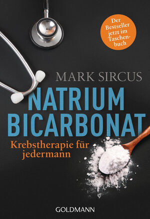Buchcover Natriumbicarbonat | Mark Sircus | EAN 9783442222155 | ISBN 3-442-22215-X | ISBN 978-3-442-22215-5