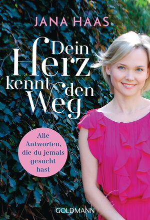 Buchcover Dein Herz kennt den Weg | Jana Haas | EAN 9783442222582 | ISBN 3-442-22258-3 | ISBN 978-3-442-22258-2
