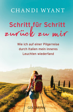 Buchcover Schritt für Schritt zurück zu mir | Chandi Wyant | EAN 9783442223008 | ISBN 3-442-22300-8 | ISBN 978-3-442-22300-8