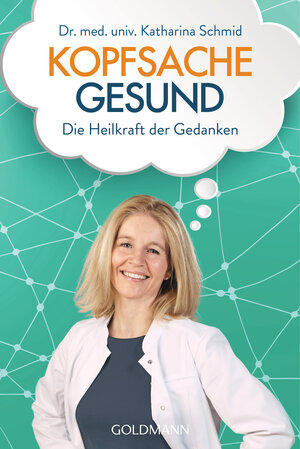 Buchcover Kopfsache gesund | Katharina Schmid | EAN 9783442223084 | ISBN 3-442-22308-3 | ISBN 978-3-442-22308-4