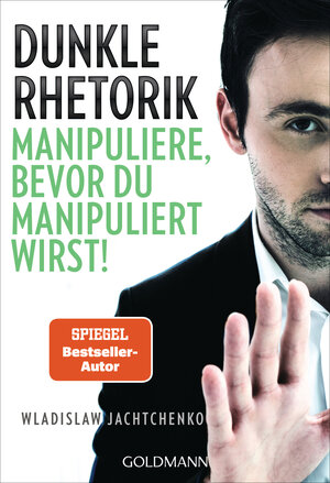 Buchcover Dunkle Rhetorik | Wladislaw Jachtchenko | EAN 9783442223107 | ISBN 3-442-22310-5 | ISBN 978-3-442-22310-7