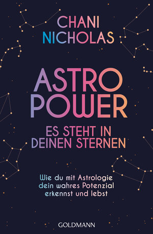 Buchcover Astro-Power - Es steht in deinen Sternen | Chani Nicholas | EAN 9783442223244 | ISBN 3-442-22324-5 | ISBN 978-3-442-22324-4