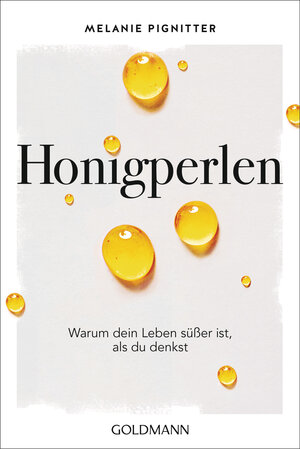 Buchcover Honigperlen | Melanie Pignitter | EAN 9783442223411 | ISBN 3-442-22341-5 | ISBN 978-3-442-22341-1