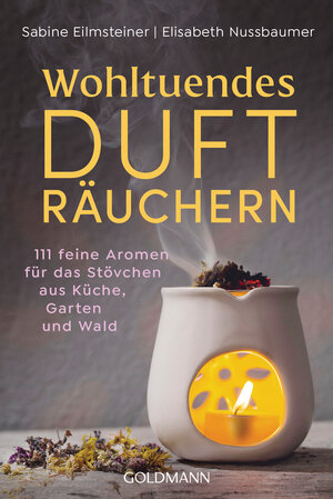 Buchcover Wohltuendes Dufträuchern | Sabine Eilmsteiner | EAN 9783442223701 | ISBN 3-442-22370-9 | ISBN 978-3-442-22370-1