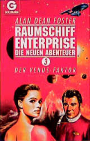 Buchcover Raumschiff Enterprise - Die neuen Abenteuer / Der Venus-Faktor | Alan D Foster | EAN 9783442236626 | ISBN 3-442-23662-2 | ISBN 978-3-442-23662-6