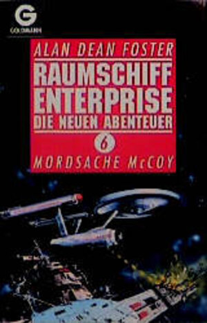 Buchcover Raumschiff Enterprise - Die neuen Abenteuer / Mordsache McCoy | Alan D Foster | EAN 9783442236657 | ISBN 3-442-23665-7 | ISBN 978-3-442-23665-7