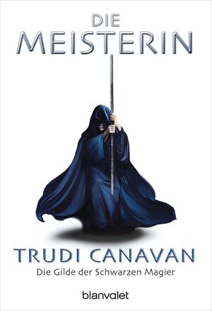 Buchcover Die Gilde der Schwarzen Magier 3 | Trudi Canavan | EAN 9783442243969 | ISBN 3-442-24396-3 | ISBN 978-3-442-24396-9