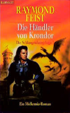 Die Schlangenkrieg-Saga 03. Die Händler von Krondor. Ein Midkemia-Roman