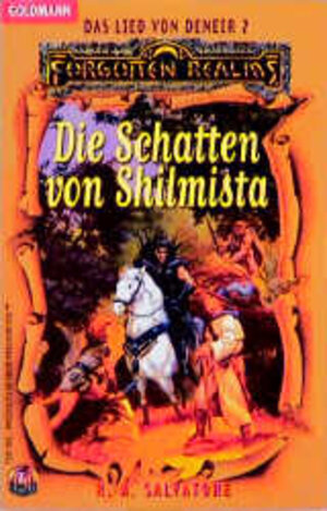 Die Schatten von Shilmista. (Das Lied von Deneir Band 2)