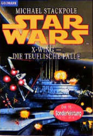 Star Wars: X-Wing - Die teuflische Falle