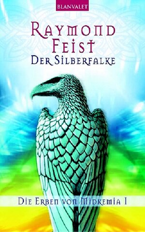 Die Erben von Midkemia 1: Der Silberfalke: BD 1