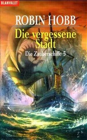 Die vergessene Stadt Die Zauberschiffe 5