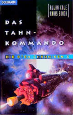 Das Tahn-Kommando . Die Sten-Chroniken 3, Science Fiction ; 3442250021