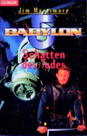 Babylon 5. Schatten des Todes.