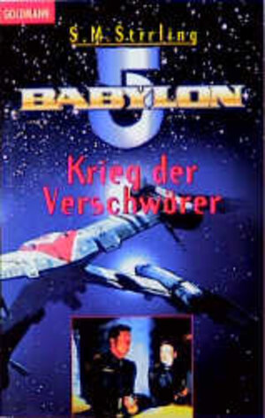 Babylon 5. Krieg der Verschwörer.