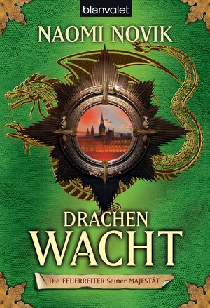 Buchcover Drachenwacht | Naomi Novik | EAN 9783442265817 | ISBN 3-442-26581-9 | ISBN 978-3-442-26581-7