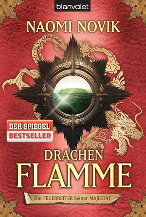 Buchcover Drachenflamme | Naomi Novik | EAN 9783442265824 | ISBN 3-442-26582-7 | ISBN 978-3-442-26582-4