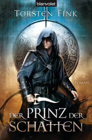 Buchcover Der Prinz der Schatten | Torsten Fink | EAN 9783442268566 | ISBN 3-442-26856-7 | ISBN 978-3-442-26856-6