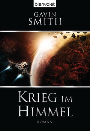 Buchcover Krieg im Himmel | Gavin Smith | EAN 9783442269105 | ISBN 3-442-26910-5 | ISBN 978-3-442-26910-5