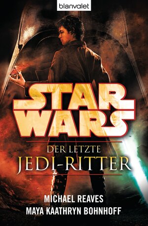 Buchcover Star Wars™ Der letzte Jedi-Ritter | Michael Reaves | EAN 9783442269594 | ISBN 3-442-26959-8 | ISBN 978-3-442-26959-4