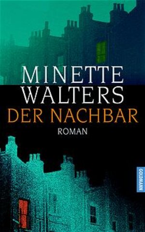 Buchcover Der Nachbar | Minette Walters | EAN 9783442309696 | ISBN 3-442-30969-7 | ISBN 978-3-442-30969-6