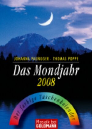 Buchcover Das Mondjahr 2008 | Johanna Paungger | EAN 9783442310531 | ISBN 3-442-31053-9 | ISBN 978-3-442-31053-1