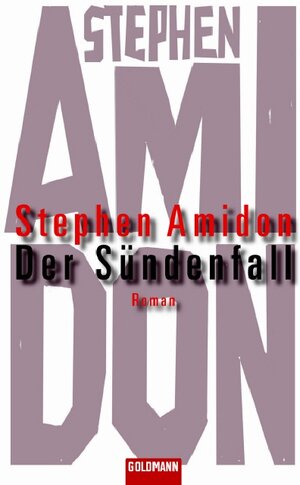 Buchcover Der Sündenfall | Stephen Amidon | EAN 9783442310968 | ISBN 3-442-31096-2 | ISBN 978-3-442-31096-8