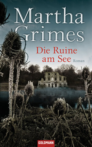Buchcover Die Ruine am See | Martha Grimes | EAN 9783442311231 | ISBN 3-442-31123-3 | ISBN 978-3-442-31123-1