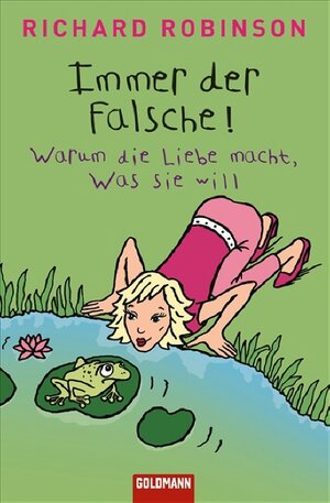 Buchcover Immer der Falsche! | Richard Robinson | EAN 9783442311552 | ISBN 3-442-31155-1 | ISBN 978-3-442-31155-2