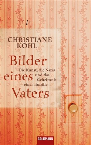 Buchcover Bilder eines Vaters | Christiane Kohl | EAN 9783442311620 | ISBN 3-442-31162-4 | ISBN 978-3-442-31162-0