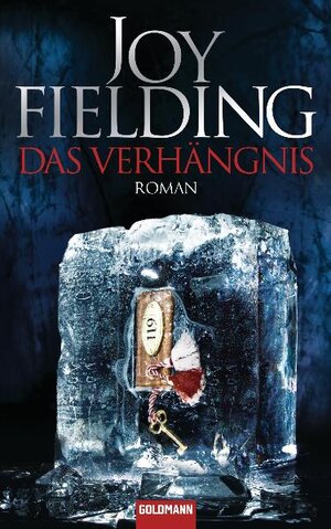 Buchcover Das Verhängnis | Joy Fielding | EAN 9783442312054 | ISBN 3-442-31205-1 | ISBN 978-3-442-31205-4