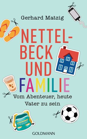Buchcover Nettelbeck und Familie | Gerhard Matzig | EAN 9783442312238 | ISBN 3-442-31223-X | ISBN 978-3-442-31223-8