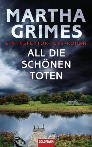 Buchcover All die schönen Toten | Martha Grimes | EAN 9783442312559 | ISBN 3-442-31255-8 | ISBN 978-3-442-31255-9
