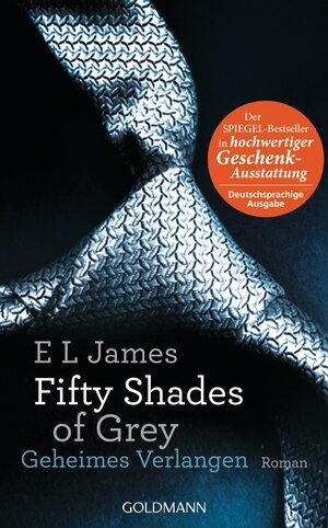 Buchcover Fifty Shades of Grey - Geheimes Verlangen | E L James | EAN 9783442313471 | ISBN 3-442-31347-3 | ISBN 978-3-442-31347-1