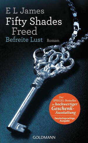 Buchcover Fifty Shades Freed - Befreite Lust | E L James | EAN 9783442313495 | ISBN 3-442-31349-X | ISBN 978-3-442-31349-5