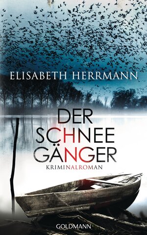 Buchcover Der Schneegänger | Elisabeth Herrmann | EAN 9783442313860 | ISBN 3-442-31386-4 | ISBN 978-3-442-31386-0