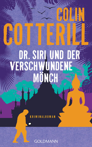 Buchcover Dr. Siri und der verschwundene Mönch | Colin Cotterill | EAN 9783442315239 | ISBN 3-442-31523-9 | ISBN 978-3-442-31523-9