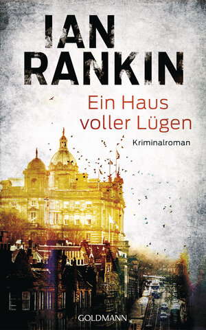 Buchcover Ein Haus voller Lügen | Ian Rankin | EAN 9783442315253 | ISBN 3-442-31525-5 | ISBN 978-3-442-31525-3
