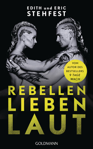 Buchcover Rebellen lieben laut | Eric Stehfest | EAN 9783442315789 | ISBN 3-442-31578-6 | ISBN 978-3-442-31578-9