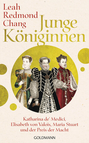 Buchcover Junge Königinnen | Leah Redmond Chang | EAN 9783442316038 | ISBN 3-442-31603-0 | ISBN 978-3-442-31603-8