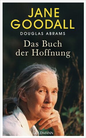 Buchcover Das Buch der Hoffnung | Jane Goodall | EAN 9783442316083 | ISBN 3-442-31608-1 | ISBN 978-3-442-31608-3