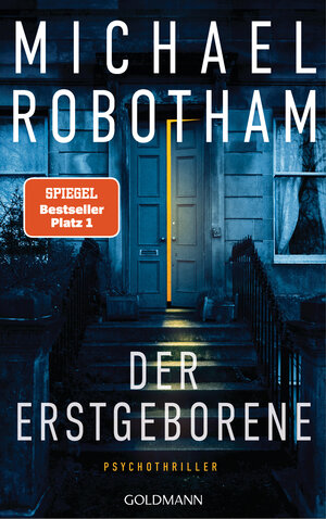 Buchcover Der Erstgeborene | Michael Robotham | EAN 9783442316175 | ISBN 3-442-31617-0 | ISBN 978-3-442-31617-5