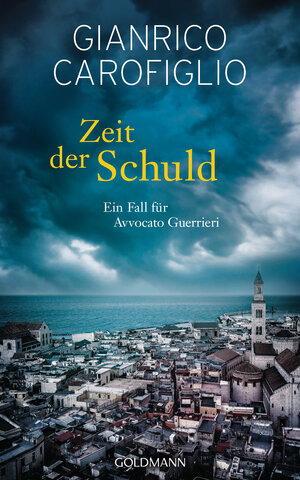 Buchcover Zeit der Schuld | Gianrico Carofiglio | EAN 9783442316199 | ISBN 3-442-31619-7 | ISBN 978-3-442-31619-9