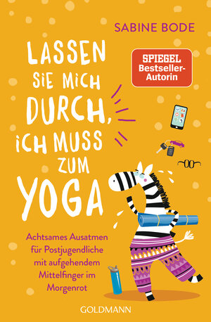 Buchcover Lassen Sie mich durch, ich muss zum Yoga | Sabine Bode | EAN 9783442316250 | ISBN 3-442-31625-1 | ISBN 978-3-442-31625-0