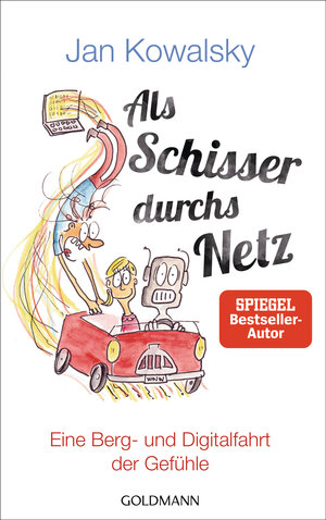 Buchcover Als Schisser durchs Netz | Jan Kowalsky | EAN 9783442316373 | ISBN 3-442-31637-5 | ISBN 978-3-442-31637-3