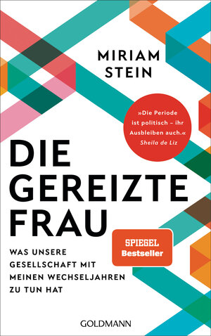 Buchcover Die gereizte Frau | Miriam Stein | EAN 9783442316489 | ISBN 3-442-31648-0 | ISBN 978-3-442-31648-9