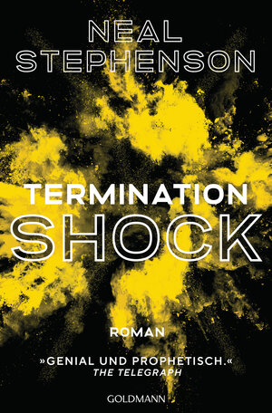 Buchcover Termination Shock | Neal Stephenson | EAN 9783442316816 | ISBN 3-442-31681-2 | ISBN 978-3-442-31681-6