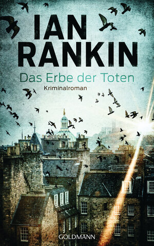 Buchcover Das Erbe der Toten | Ian Rankin | EAN 9783442316953 | ISBN 3-442-31695-2 | ISBN 978-3-442-31695-3