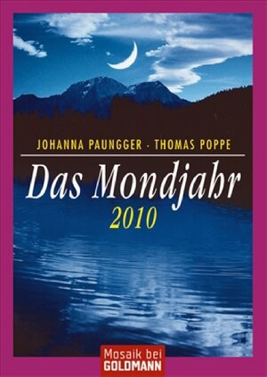 Buchcover Das Mondjahr 2010 | Johanna Paungger | EAN 9783442318162 | ISBN 3-442-31816-5 | ISBN 978-3-442-31816-2